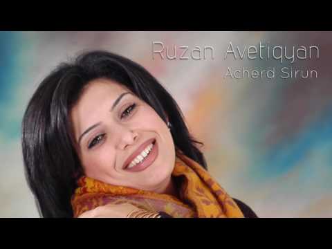 Ruzan Avetiqyan - Acherd Sirun